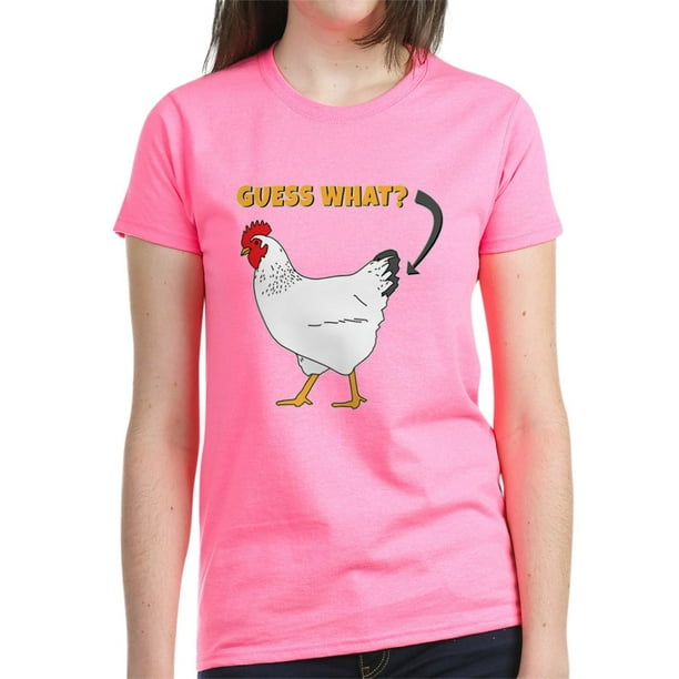 CafePress - CafePress - Guess What Chicken Butt T Shirt - Women's Dark ...