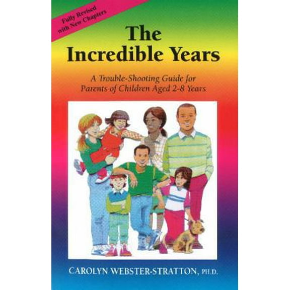 Pre-Owned The Incredible Years: A Trouble-Shooting Guide for Parents of Children Aged 2-8 Years by Carolyn Webster-Stratton (2006-05-04) (Paperback) 1892222043 9781892222046