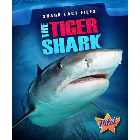Pre-Owned The Tiger Shark (Library Binding) 1600148727 9781600148729