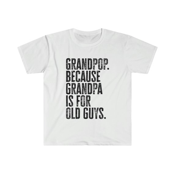 Grandpop Grand Pop New Grandpa Fathers Day Shirt, Gifts, Tshirt, T-Shirt