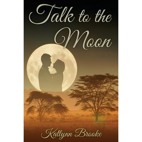 Talk to the Moon (Paperback)