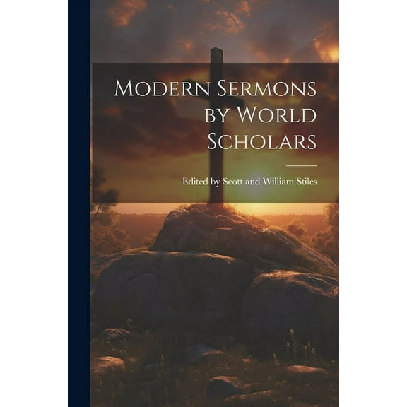 Modern Sermons by World Scholars (Paperback)