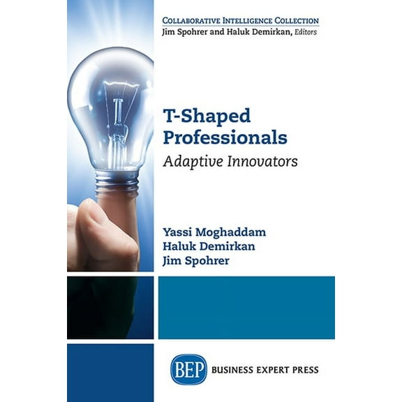 T-Shaped Professionals: Adaptive Innovators, (Paperback)