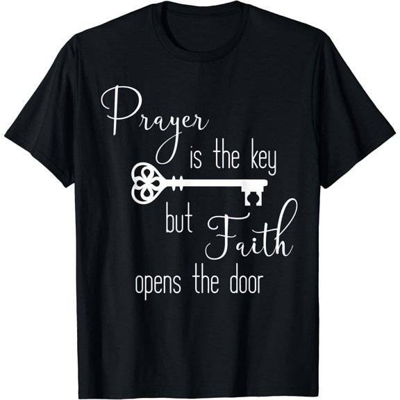 Prayer is the Key T-Shirt