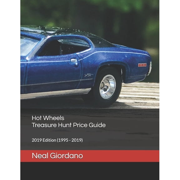 Hot Wheels Treasure Hunt Price Guide: 2019 Edition (1995 - 2019) (Paperback)