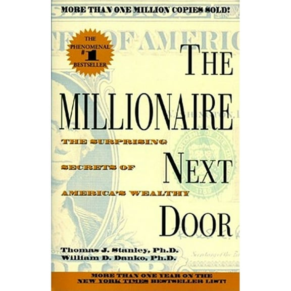 Pre-Owned The Millionaire Next Door (Paperback 9780671015206) by Dr. Thomas J Stanley, William D Danko