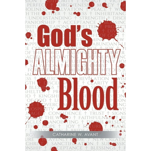 God's ALMIGHTY Blood, (Paperback)