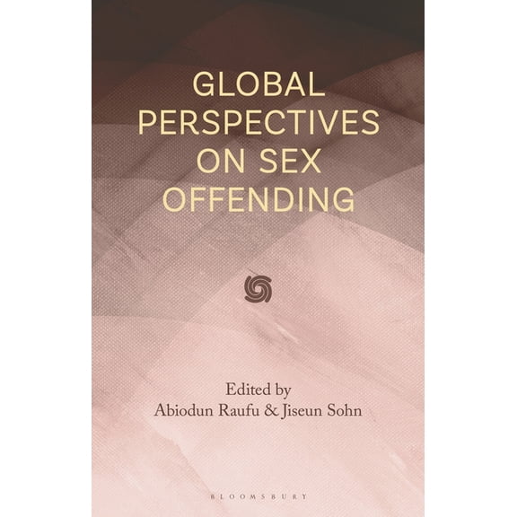 Global Perspectives on Sex Offending, (Hardcover)