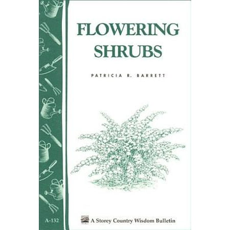 Flowering Shrubs - eBook (Best Flowering Shrubs For Zone 5)
