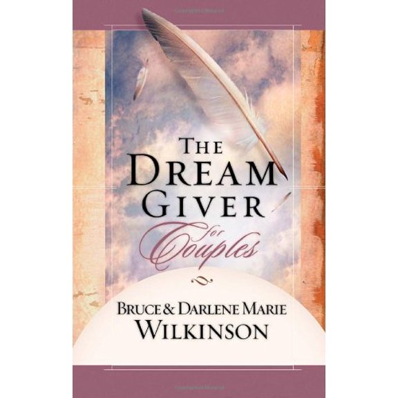 Pre-Owned The Dream Giver for Couples (Hardcover) 1590524608 9781590524602