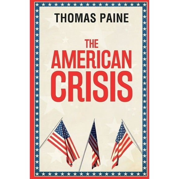 The American Crisis, (Paperback)