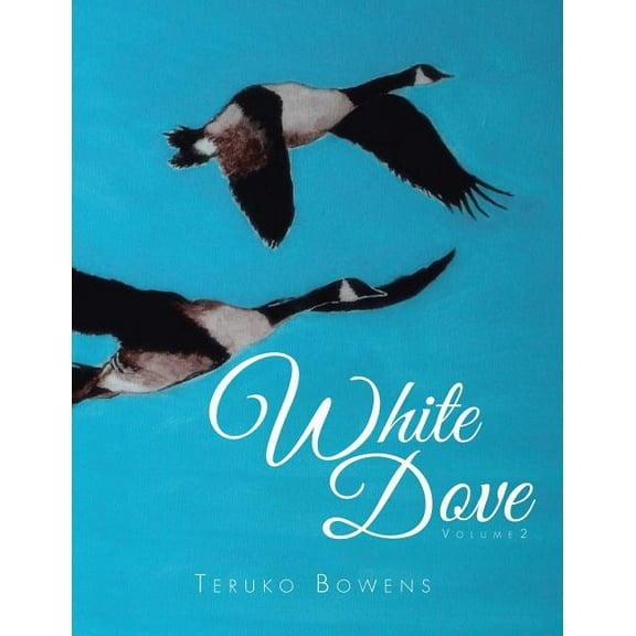 White Dove: Volume 2 (Paperback)