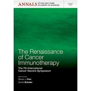 Annals of the New York Academy of Science: The Renaissance of Cancer Immunotherapy (Paperback)