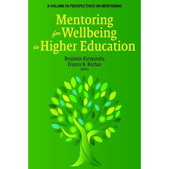 Perspectives on Mentoring Mentoring for Wellbeing in Higher Education, (Paperback)