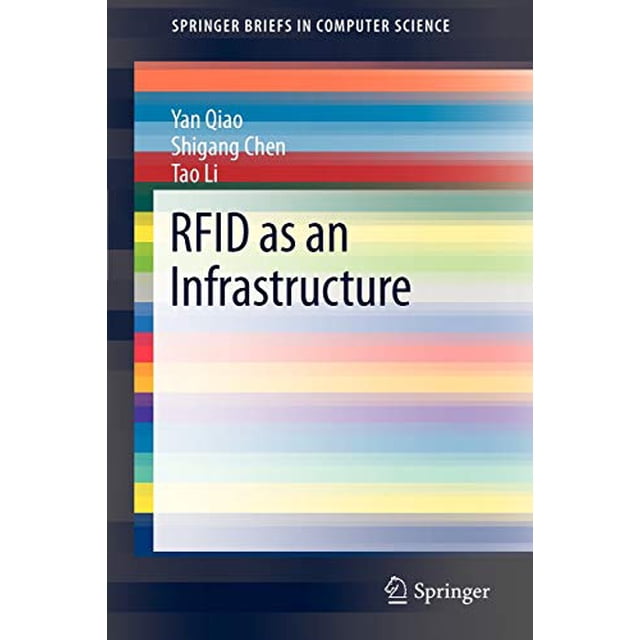 RFID en Tant Qu'infrastructure (Briefings Springer en Informatique)