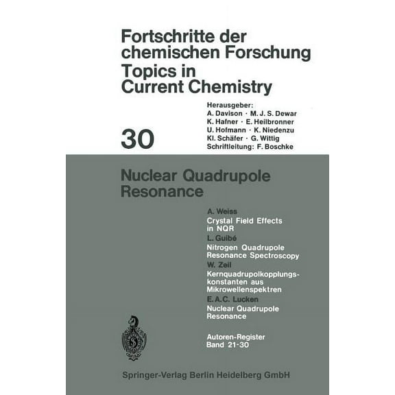 Topics in Current Chemistry Nuclear Quadrupole Resonance, Book 30, (Paperback)