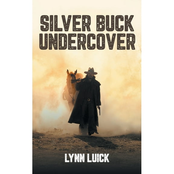 Silver Buck Undercover, (Hardcover)