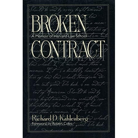 Pre-Owned Broken Contract: A Memoir of Harvard Law School (Paperback) 1558492348 9781558492349