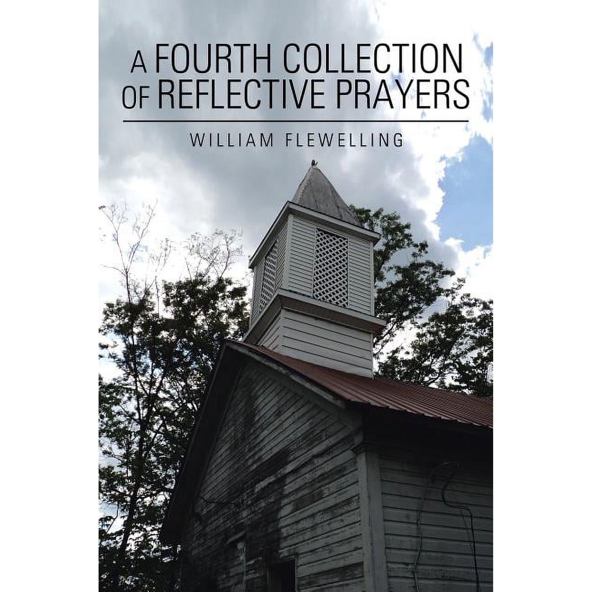 A Fourth Collection of Reflective Prayers (Paperback)