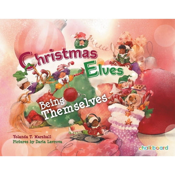 Dear Books Christmas Elves Being Themselves, (Paperback)
