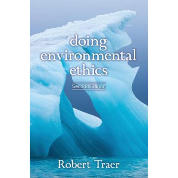 Pre-Owned Doing Environmental Ethics (Paperback) 0813347416 9780813347417