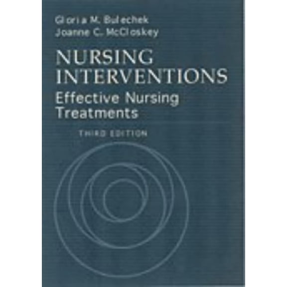Pre-Owned Nursing Interventions: Effective Nursing Treatments, 9780721677248, 072167724X, Hardcover, 3 edition
