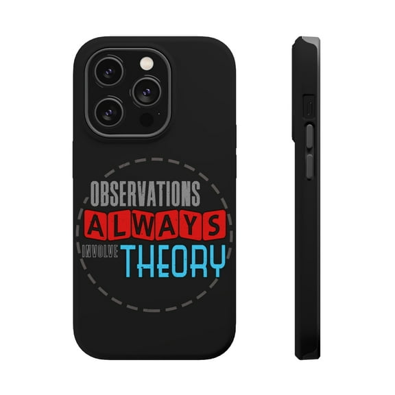 DistinctInk Tough Case for Apple iPhone 15 PRO (6.1" Screen), Compatible with MagSafe Charging - Observations Always Involve Theory