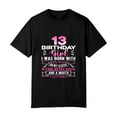 thumbnail image 2 of 13th Birthday 13 Years Girls Funny Teenager Birthday T-Shirt, OdeJous Funny T-Shirt Black, L, 2 of 5