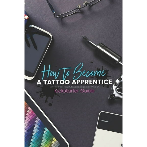 How to become a Tattoo Apprentice: Tattooing can be a tough game to get into, but I am here to guide you step by step through the process, and give you every trick in the book to get you there! (Paper