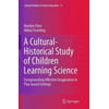 Cultural-historical Study of Children Learning Science