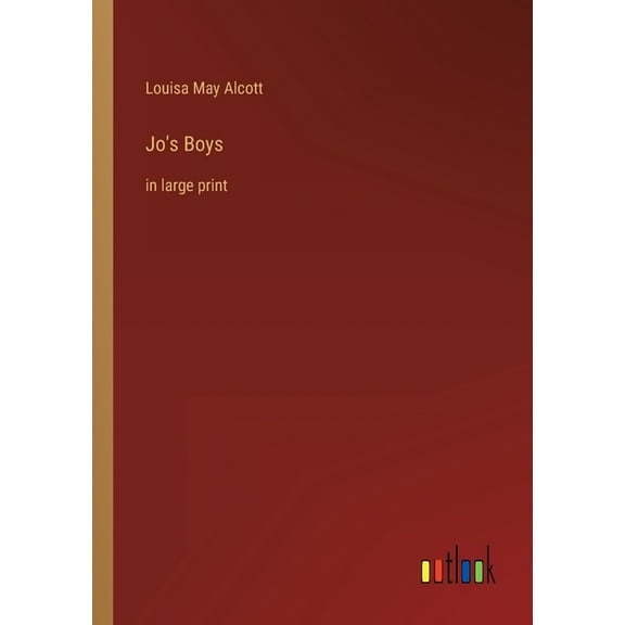 Jo's Boys: in large print, (Paperback)
