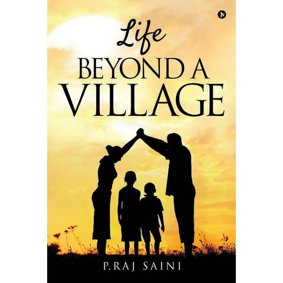 Life Beyond a Village (Paperback)
