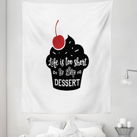 Cupcake Tapestry, Pastry Themed Lettering Life is too Short to Skip Dessert, Fabric Wall Hanging Decor for Bedroom Living Room Dorm, 5 Sizes, Charcoal Grey Vermilion, by Ambesonne