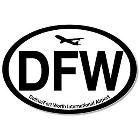 Oval DFW Dallas Fort Worth Airport Code Sticker Decal (jet fly air hub pilot tx) 3 x 5 (Best Zip Codes In Fort Worth Tx)