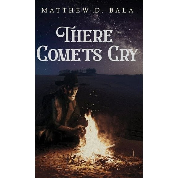 There Comets Cry, (Hardcover)