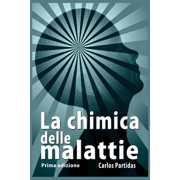 La Chimica Delle Malattie: Perché non dovresti mangiare carne (Paperback)