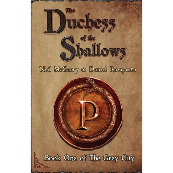 Grey City: The Duchess of the Shallows (Series #1) (Edition 2) (Paperback)
