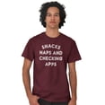 thumbnail image 5 of Snacks Naps Checking Apps Lazy Chill Men's Graphic T Shirt Tees Brisco Brands 5X, 5 of 6