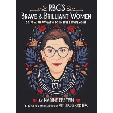 Rbg s Brave & Brilliant Women: 33 Jewish Women to Inspire Everyone (Hardcover)
