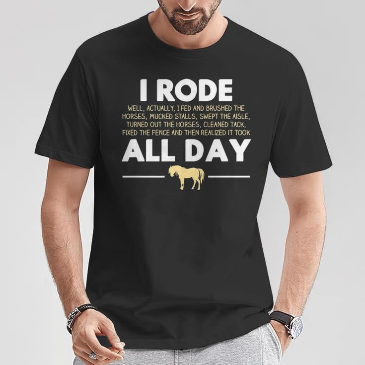 I Rode All Day Horse Riding Graphic Tee Unisex Adult Cotton Equestrian Lover Design T-Shirt for Outdoor Farm Casual Wear, Size 4XL, Color Black