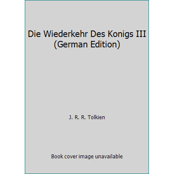 Pre-Owned Die Wiederkehr Des Konigs III (German Edition) (Paperback) 3608935436 9783608935431