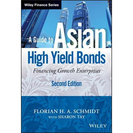 A Guide to Asian High Yield Bonds - eBook (Best High Yield Bonds)