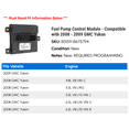 thumbnail image 2 of Fuel Pump Control Module - Compatible with 2008 - 2009 GMC Yukon, 2 of 2