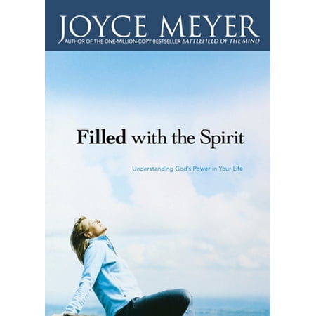 Filled with the Spirit: Understanding God s Power in Your Life (Paperback)