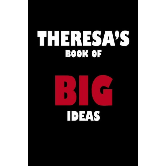 Theresa's Book of Big Ideas, (Paperback)