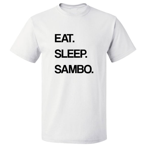 Eat Sleep Sambo T shirt Tee Gift