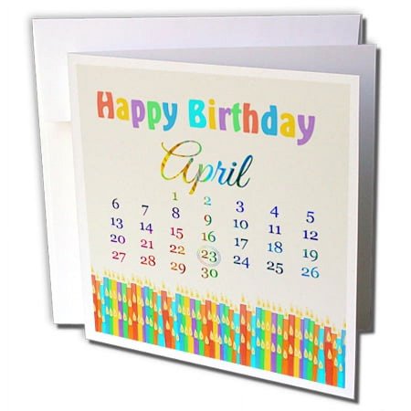 3dRose Birthday on April 23rd, Colorful Birthday Candles with Flames - Greeting Card, 6 by 6-inch