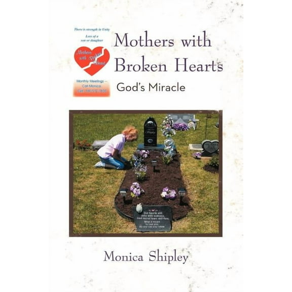 Mothers with Broken Hearts: God's Miracle, (Paperback)
