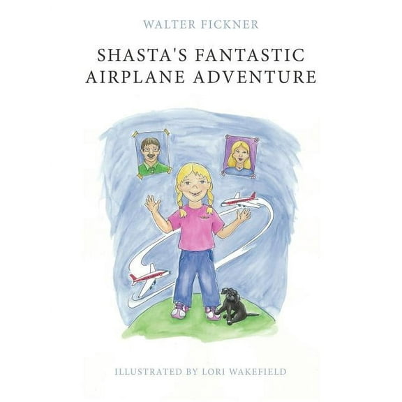 Shasta's Fantastic Airplane Adventure (Paperback)