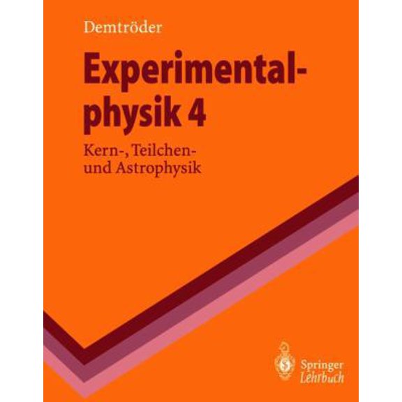 Pre-Owned Experimentalphysik: Band 4 : Kern-, Teilchen- Und Astrophysik (Hardcover) 3540570977 9783540570974